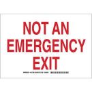 Not An Emergency Exit Sign - Light Duty Plastic - Red on White - 7 x 10