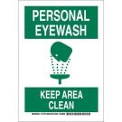 Personal Eyewash Keep Area Clean Sign - Light Duty Plastic - Green on White - 10 x 7