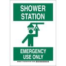 Shower Station Emergency Use Only Sign - Self-sticking Polyester - Green on White - 10 x 7