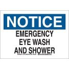 NOTICE Emergency Eye Wash And Shower Sign - Self-sticking Polyester - Black/Blue on White - 10 x 14