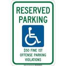 Reserved Parking $50 Fine 1St Offense Parking Violations Sign - Self-sticking Polyester - Blue/Green on White - 18 x 12