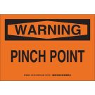 WARNING Pinch Point Sign - Light Duty Plastic - Black on Orange - 7 x 10