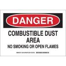 DANGER Combustible Dust Area No Smoking Or Open Flames Sign - Non-reflective Aluminum - Black/Red on White - 10 x 14