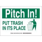 PITCH IN! Put Trash In Its Place Sign - Non-reflective Aluminum - Green on White - 7 x 10
