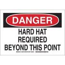 DANGER Hard Hat Required Beyond This Point Sign - Self-sticking Polyester - Black/Red on White - 10 x 14