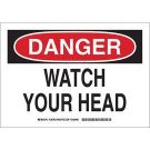 DANGER Watch Your Head Sign - Non-reflective Aluminum - Black/Red on White - 10 x 14