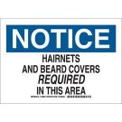 NOTICE Hairnets And Beard Covers Required In This Area Sign - Light Duty Plastic - Black/Blue on White - 10 x 14