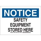 NOTICE Safety Equipment Stored Here Sign - Non-reflective Aluminum - Black/Blue on White - 7 x 10