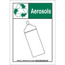 Recycling Aerosols Sign - Light Duty Plastic 10 x 7 - Black/Green on White