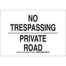 No Trespassing Private Road Sign - Light Duty Plastic 10 x 14 - Black on White