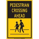 Pedestrian Crossing Ahead, 18 X 12 Width, Black on Yellow
