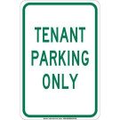 Tenant Parking Only Sign - Self-sticking Polyester 18 x 12 - Green on White