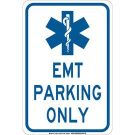 Emt Parking Only Sign - Self-sticking Polyester 18 x 12 - Blue on White
