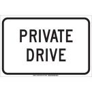 Private Drive Sign - Light Duty Plastic 12 x 18 - Black on White