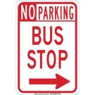 NO PARKING Bus Stop Sign - Self-sticking Polyester 18 x 12 - Red on White
