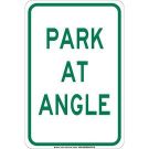 Park At Angle Sign - Self-sticking Polyester 18 x 12 - Green on White