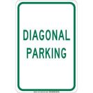 Diagonal Parking Sign - Self-sticking Polyester 18 x 12 - Green on White