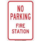 NO PARKING Fire Station Sign - Light Duty Plastic 18 x 12 - Red on White