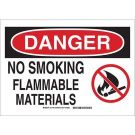 DANGER No Smoking Flammable Materials Sign - Non-reflective Aluminum - Black/Red on White - 7 x 10
