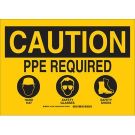 Personal Protection (ppe) Sign - Light Duty Plastic 10 x 14 - Black on Yellow