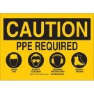CAUTION PPE Required Hard Hat Safety Glasses Hearing Protection Safety Shoes Sign - Premium Fiberglass 10 x 14 - Black on Yellow