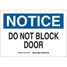 NOTICE Do Not Block Door Sign - Light Duty Plastic - Black/Blue on White - 7 x 10