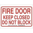 Fire Door Keep Closed Do Not Block Sign - Premium Fiberglass - Red on White - 7 x 10