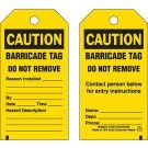 B851 5.75x3 Blk/yel 25/pk Barricade Tag