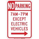 No Parking 7am-7pm Except Electric Vehicles Sign - Reflective Aluminum - Red on White - 18 x 12