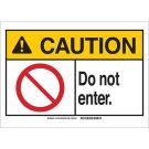 CAUTION Do Not Enter. Sign - Light Duty Plastic - Black/Red/Yellow on White - 10 x 14