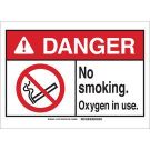 DANGER No Smoking. Oxygen In Use. Sign - Self-sticking Polyester - Black/Red on White - 7 x 10