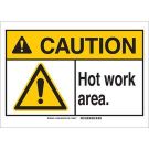 CAUTION Hot Work Area. Sign - Non-reflective Aluminum - Black/Yellow on White - 7 x 10