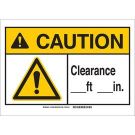CAUTION Clearance __Ft __In Sign - Light Duty Plastic - Black/Yellow on White - 7 x 10