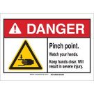 DANGER Pinch Point. Watch Your Hands. Keep Hands Clear. Will Result In Severe Injury. Sign - Non-reflective Aluminum - Black/Red/Yellow on White - 10 x 14