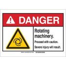 DANGER Rotating Machinery. Proceed With Caution Or Severe Injury Will Result. Sign - Premium Fiberglass - Black/Red/Yellow on White - 7 x 10
