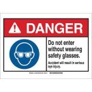 DANGER Do Not Enter Without Wearing Safety Glasses. Sign - Light Duty Plastic - Black/Blue/Red on White - 10 x 14