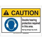 CAUTION Double Hearing Protection Required In This Area. Sign - Premium Fiberglass - Black/Blue/Yellow on White - 14 x 10