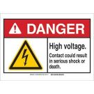 DANGER High Voltage. Contact Could Result In Serious Shock Or Death. Sign - Self-sticking Polyester - Black/Red/Yellow on White - 10 x 14