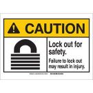 CAUTION Lock Out For Safety. Failure To Lock Out May Result In Injury. Sign - Premium Fiberglass - Black/Yellow on White - 7 x 10