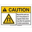 CAUTION Beyond This Point You Are In The Presence Of Magnetic Fields Which May Affect The Operation Of Certain Pacemakers. Sign - Non-reflective Aluminum - Black/Yellow on White - 10 x 14