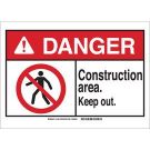 DANGER Construction Area. Keep Out. Sign - Self-sticking Polyester - Black/Red on White - 7 x 10