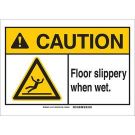 CAUTION Floor Slippery When Wet. Sign - Non-reflective Aluminum - Black/Yellow on White - 10 x 14