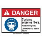 DANGER Contains Asbestos Fibers. Avoid Creating Dust. Cancer And Lung Disease Hazard. Sign - Non-reflective Aluminum - Black/Red/Yellow on White - 10 x 14