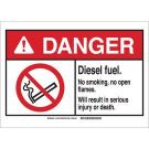 DANGER Diesel Fuel. No Smoking. No Open Flames. Will Result In Serious Injury Or Death. Sign - Non-reflective Aluminum - Black/Red on White - 10 x 14