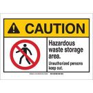 CAUTION Hazardous Waste Storage Area. Unauthorized Persons Keep Out. Sign - Non-reflective Aluminum - Black/Red/Yellow on White - 7 x 10