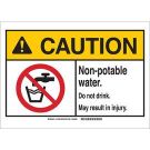 CAUTION Non-Potable Water Do Not Drink May Result In Injury Sign - Premium Fiberglass - Black/Red/Yellow on White - 10 x 14