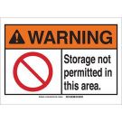 WARNING Storage Not Permitted In This Area. Sign - Light Duty Plastic - Black/Orange/Red on White - 7 x 10