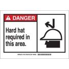 DANGER Hart Hat Required In This Area. Sign - Non-reflective Aluminum - Black/Red on White - 10 x 14