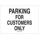 Parking For Customers Only Sign - Non-reflective Aluminum 10 x 14 - Black on White