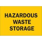 Hazardous Waste Storage Sign - Self-sticking Polyester - Black on Yellow - 7 x 10